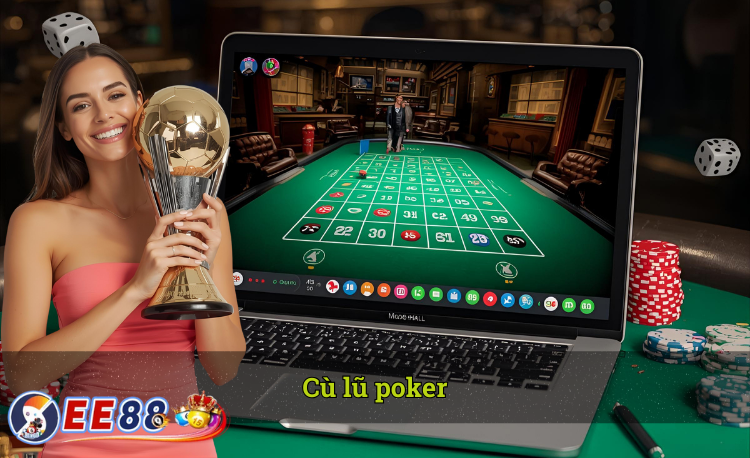 Cù lũ poker EE88