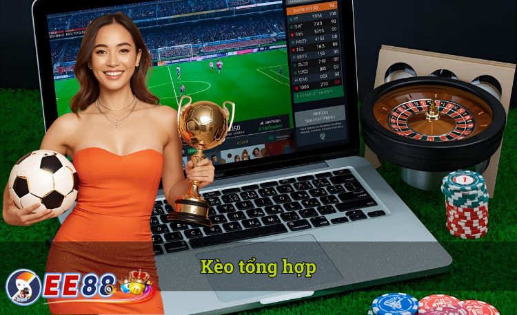 Kèo tổng hợp EE88
